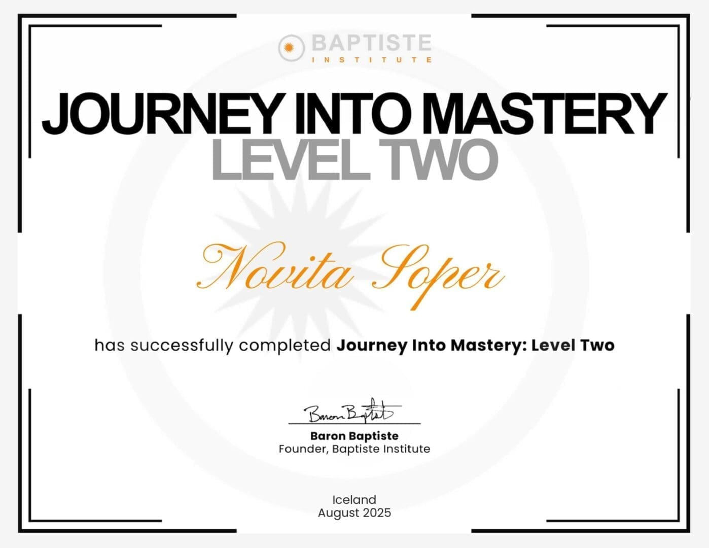Baptiste Institute Journey Into Mastery Level Two certificate for Novita Soper